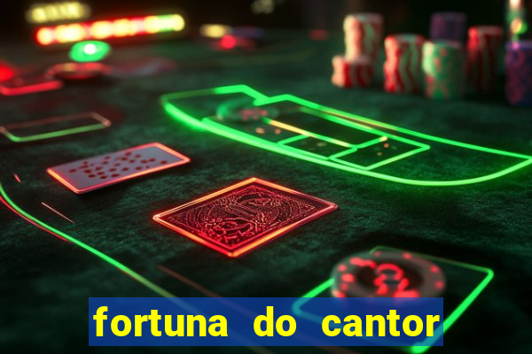 fortuna do cantor sorocaba 2024